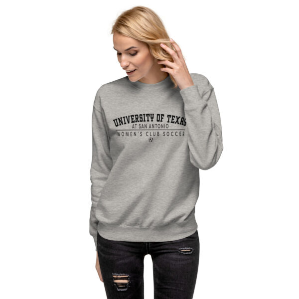 UTSA Women’s Club Soccer - Unisex Premium Sweatshirt