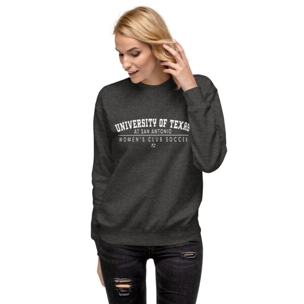 UTSA Women’s Club Soccer- Unisex Premium Sweatshirt